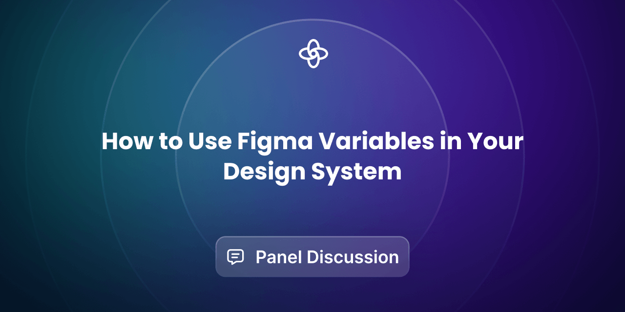 How to Use Figma Variables in Your Design System